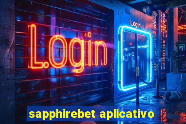 sapphirebet aplicativo